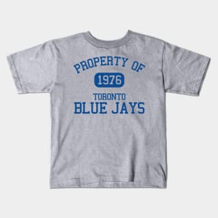 Property of Toronto Blue Jays 1976 Kids T-Shirt